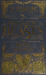 Cover of edition fantasticbeastsw0000rowl_v5z9