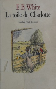 Cover of edition latoiledecharlot0000ebwh