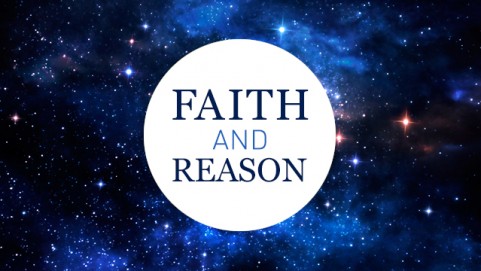 Faith and Reason