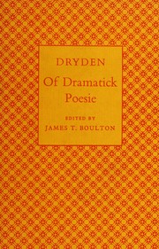 Cover of: Of dramatick poesie: an essay.