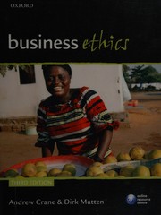 Cover of: Business ethics: managing corporate citizenship and sustainability in the age of globalization