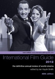 Cover of: International Film Guide 2012 by Ian Smith undifferentiated, Ian Smith undifferentiated