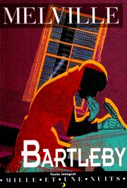 Bartleby, the Scrivener by Herman Melville