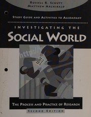 Cover of: Study guide and activities to accompany Investigating the social world: the process and practice of research, second ed