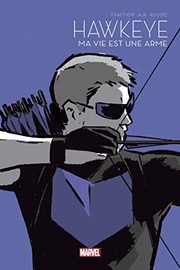 Cover of: Hawkeye: Ma vie est une arme - Le Printemps des comics 2021