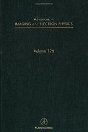 Cover of: Advances in Imaging and Electron Physics