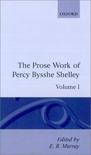 Cover of: The prose works of Percy Bysshe Shelley