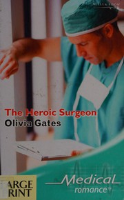 Cover of: The Heroic Surgeon