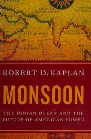 Cover of: Monsoon by Robert D. Kaplan, Robert D. Kaplan