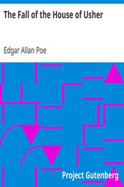 The Fall of the House of Usher by Edgar Allan Poe