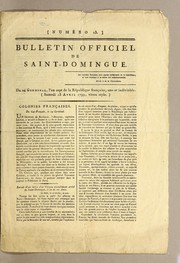 Numéro 13. Bulletin officiel de Saint-Domingue. Du 24 germinal, l'an sept de la République française, une et indivisible. (Samedi 13 avril 1799, vieux style.) by Gabriel-Marie-Théodore-Joseph d' Hédouville