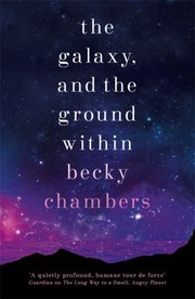 Cover of: The Galaxy, and the Ground Within