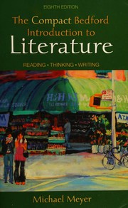 Cover of: The Compact Bedford Introduction to Literature: Reading, Thinking, Writing