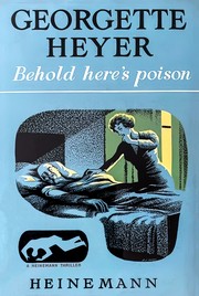 Behold, Here's Poison by Georgette Heyer