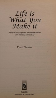 Life Is What You Make It by Preeti Shenoy