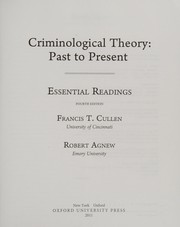 Cover of: Criminological theory: past to present : essential readings