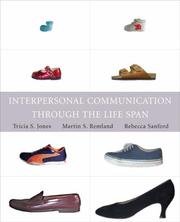 Cover of: Interpersonal Communication Through the Life Span