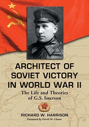 Architect of Soviet victory in World War II by Richard W. Harrison