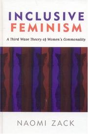 Cover of: Inclusive feminism: a third wave theory of women's commonality