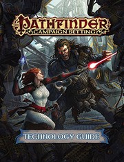 Cover of: Pathfinder Campaign Setting: Technology Guide