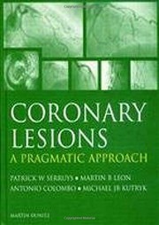 Cover of: Coronary lesions: a pragmatic approach