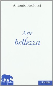 Arte e bellezza by Antonio Paolucci