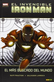 Cover of: Marvel deluxe: el invencible iron man 2. el más buscado del mundo