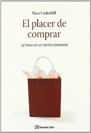 Cover of: El placer de comprar: 24 horas en un centro comercial