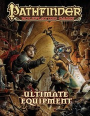 Cover of: Pathfinder Roleplaying Game: Ultimate Equipment