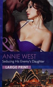 Cover of: Seducing His Enemy's Daughter