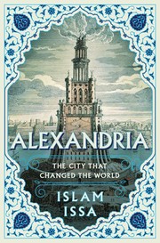 Cover of: Alexandria: The City That Changed the World