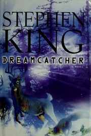 Dreamcatcher by Stephen King