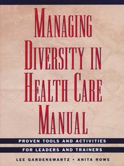 Cover of: Managing Diversity in Health Care Manual: Proven Tools and Activities for Leaders and Trainers