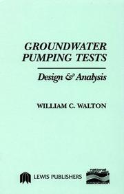 Cover of: Groundwater pumping tests: design & analysis