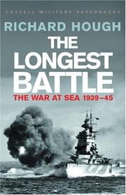 Cover of: The Longest Battle: The War at Sea 1939-45 (Cassell Military Paperbacks)