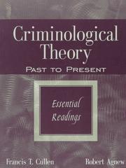 Cover of: Criminological theory: past to present : essential readings