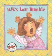 D.W.'s lost blankie by Marc Brown