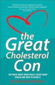 The Great Cholesterol Con by Dr. Malcolm Kendrick