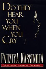 Do they hear you when you cry by Fauziya Kassindja