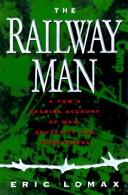 The Railway Man by Eric Lomax