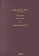 Cover of: English Catholic books, 1641-1700 by Thomas H. Clancy, Thomas H. Clancy