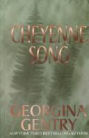 Cover of: Cheyenne song by Georgina Gentry, Georgina Gentry