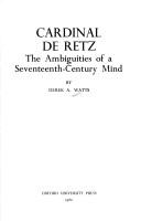 Cover of: Cardinal de Retz: the ambiguities of a seventeenth-century mind