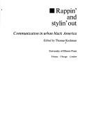 Cover of: Rappin' and stylin' out: communication in urban Black America.