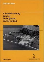 Cover of: Sutton Hoo: A Seventh-century Princely Burial Ground And Its Context (Reports of the Research Committee of the Society of Antiquar)