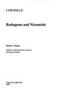 Cover of: Corneille: "Rodogune" and "Nicomede" (Critical Guides to French Texts)