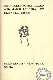 Plays (How He Lied to Her Husband / John Bull's Other Island / Major Barbara by George Bernard Shaw