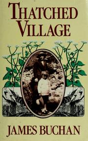 Thatched village by James Buchan