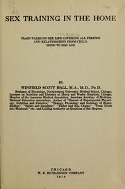 Cover of: Sex training in the home: plain talks on sex life covering all periods and relationships from childhood to old age