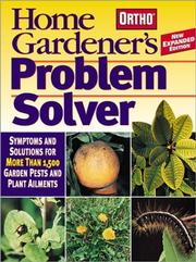 Cover of: Ortho home gardener's problem solver by [editor, Denny Schrock].